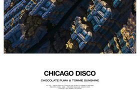 Chocolate Puma & Tommie Sunshine – Chicago Disco