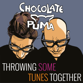 Chocolate Puma – Throwing Some Tunes Together 2